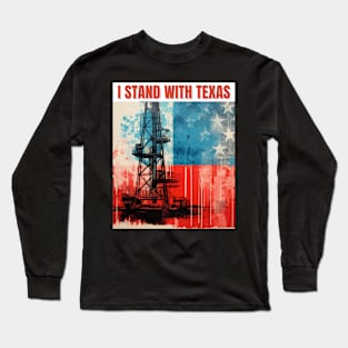 I stand with texas Long Sleeve T-Shirt